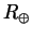 $R_\oplus$