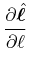 \displaystyle\frac{\partial\hat{\bm{\ell}}}{\partial{\ell}}