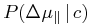 \displaystyle P(\Delta\mu _{{\parallel}}\,|\, c)