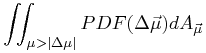 \displaystyle\int\!\!\!\int _{{\mu>|\Delta{\mu}|}}PDF(\Delta\vec{\mathbf{\mu}})dA_{{\vec{\mathbf{\mu}}}}