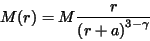 \begin{displaymath}
\rho = { {(3-\gamma)M} \over {4\pi}}
{ a \over {r^{\gamma} (r+a)^{4-\gamma}}}
\end{displaymath}